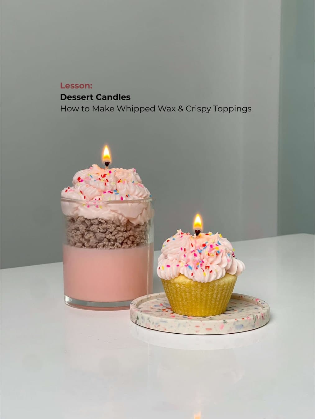 Dessert candles with whipped wax and crispy toppings